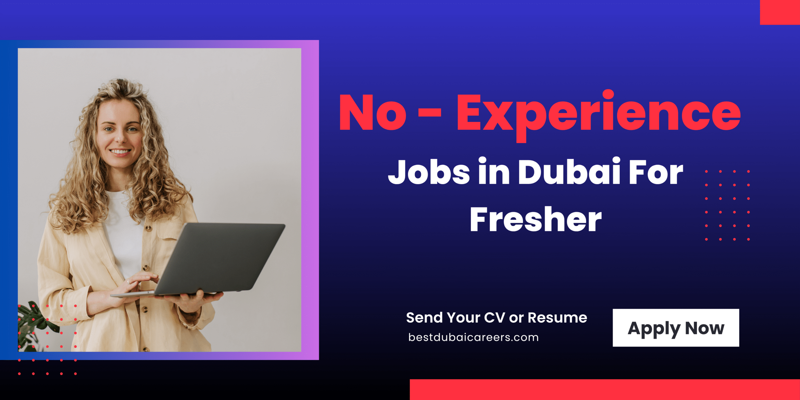 Jobs in Dubai for Freshers-no experience
